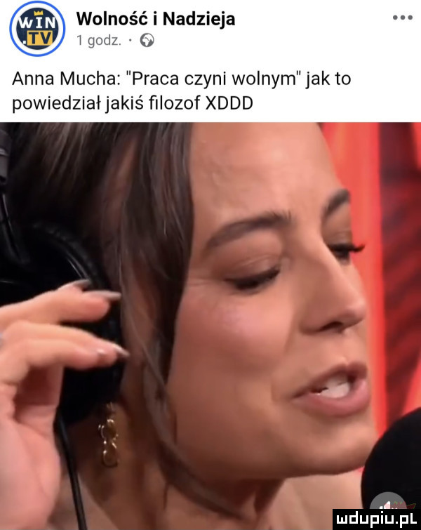 wolność i nadzieja   godz o anna mucha praca czyni wolnym jak to powiedział jakiś filozof xddd i
