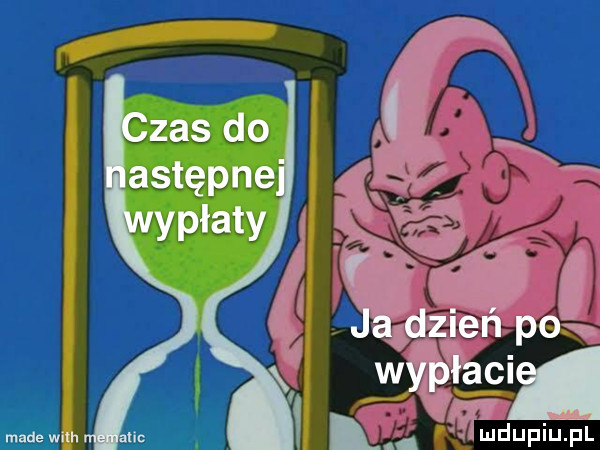 ja dzień po i wyplacﬂ ludupiu. pl made w