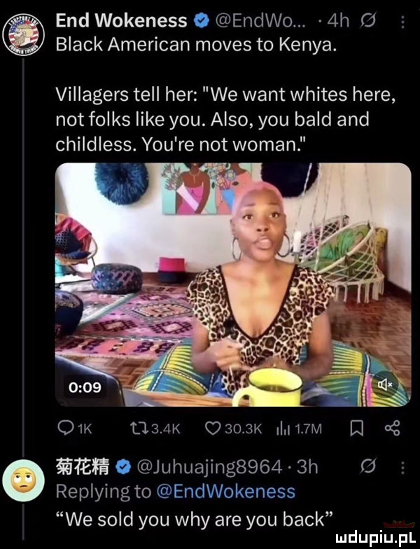 end wokeness o endwo.  h   black american mores to konya. villagers tell her we want whites here not folks like y-u. anso y-u bild and childless. y-u re not wiman ow   m omsk iimjm   mm o juhuajing      h   replying to endwokeness we sold y-u wdy are y-u beck