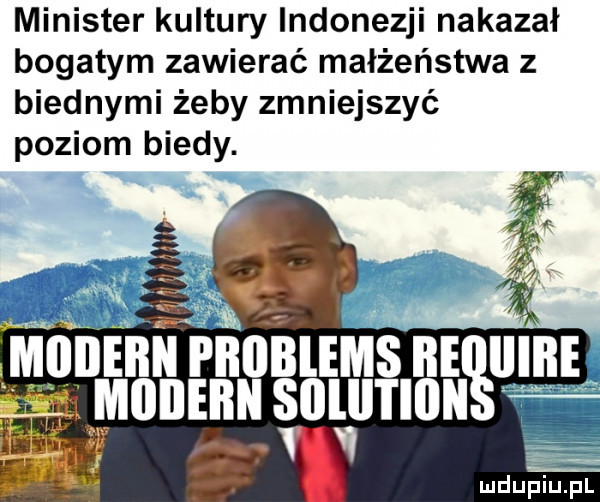 minister kultury indonezji nakazał bogatym zawierać małżeństwa z biednymi żeby zmniejszyć poziom biedy