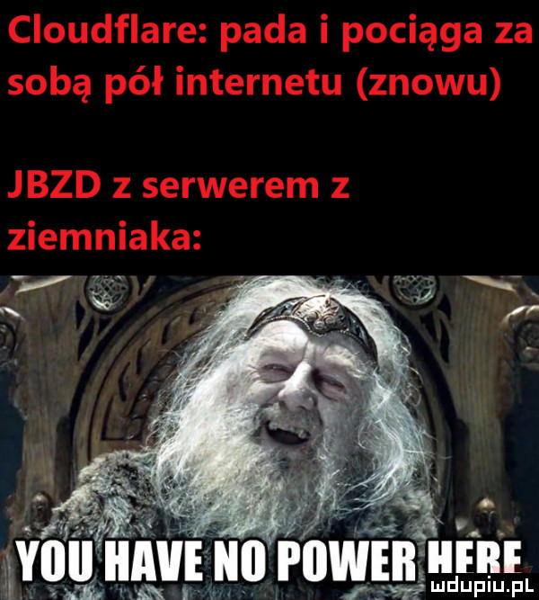 cloudflare pada i pociąga za sobą pół internetu znowu jazd z serwerem z ziemniaka