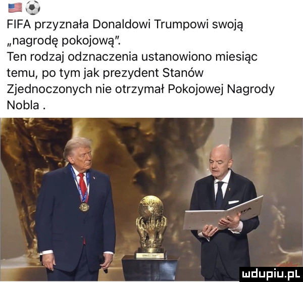 fifa przyznała donaldowi trumpowi swoją nagrodę pokojową ten rodzaj odznaczenia ustanowio miesiąc temu po tym jak prezydent stanów zjednoczonych nie otrzymał pokojowej nagrody nobla