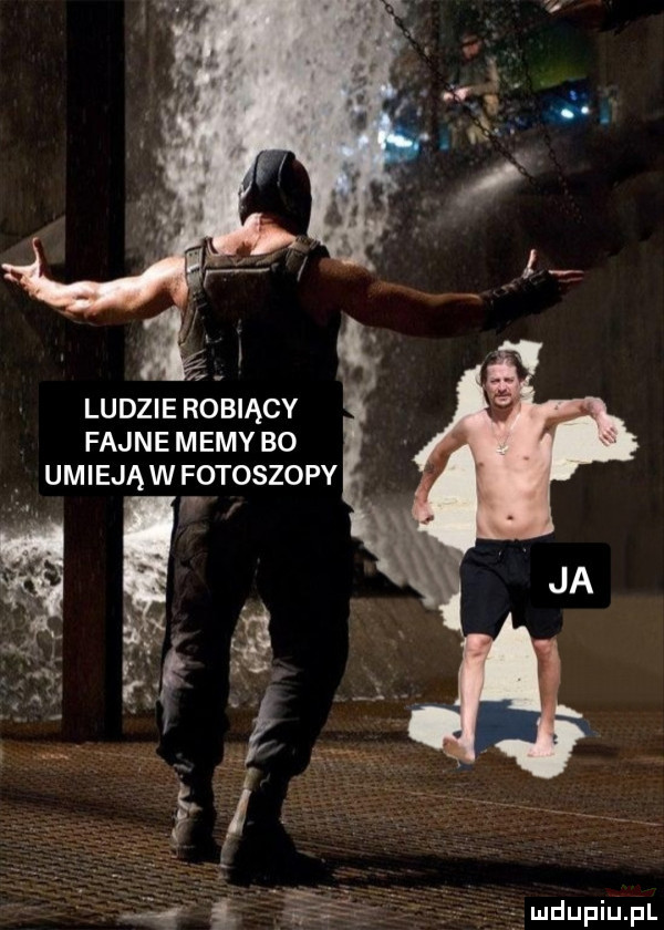 ludzie robiący fajne memy bo umieją w fotoskopy f