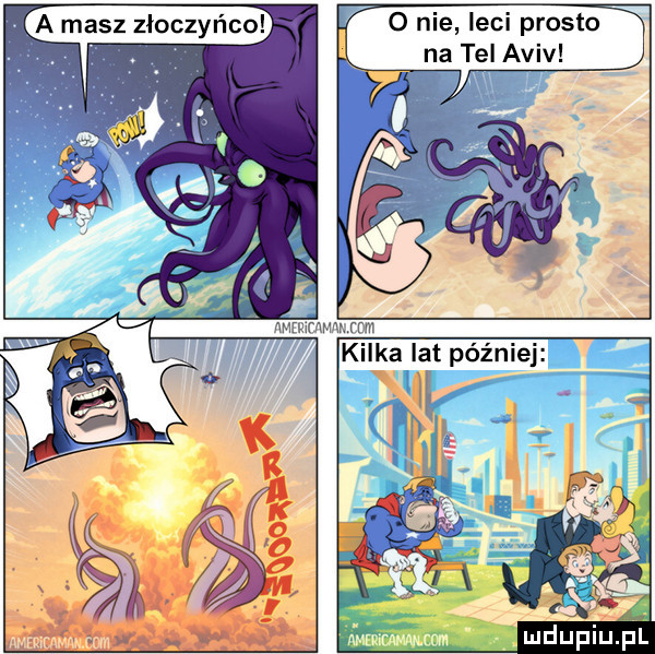 a masz złoczyńco o nie leci prosto na tel aviv