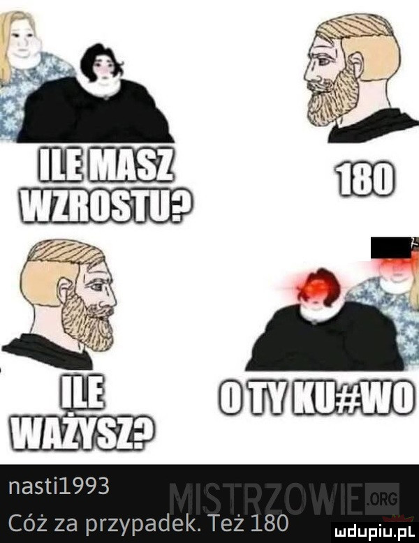 nastal    cóż za przypadek. też