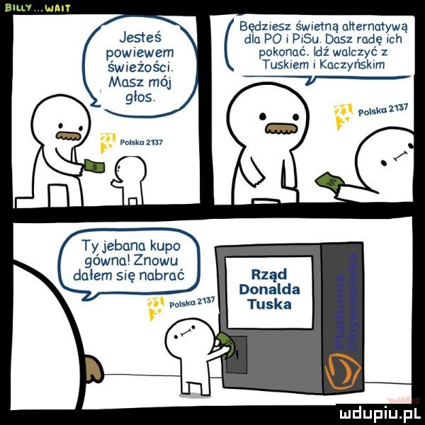 bum uen jesteś powiewem swiezości. masz mój mam zm ty jebana kupo gówna znowu dałem się nabrać będziesz s wrotną alternatywą dla po pasu dasz radę mh pokonać. taz wmczyc z tuskiem i kuczyńskim mduplu pl