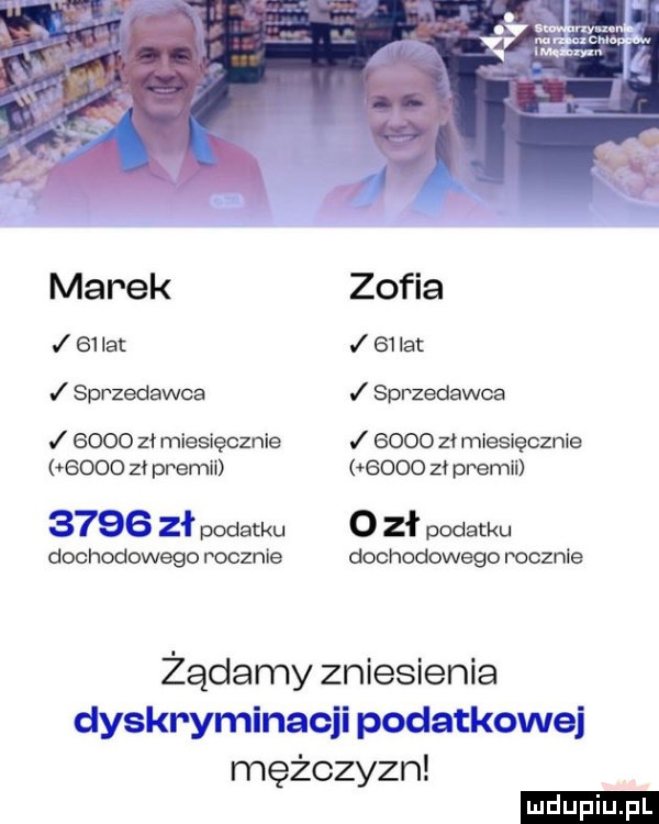 marek zofia    lat      lat sprzedawca sprzedawca      zł miesięcznie      zł mleeięcznie      zł pr emil       zł precli      zł podatku   zł podatku dochodowego rooznle dochodowego rocznie żądamy zniesienia dyskryminacji podatkowej mężczyzn ludu iu. l