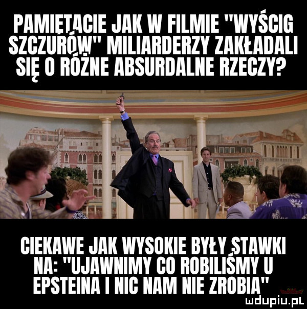 piimieuigie jiiii w filmie wyścig szgziiiiiiiii miliiiiiiieiizy ziiiiiliiiliili siei iioziie iibslliiiiiiliie iizegzy i hi. i. gieiiiiwe jiiii wysokie były stawki ilii iijiiwiiimy gl iiiibilismy ii ei steiiiii i icie iiiim icie ziiiibiii lud upiu. pl