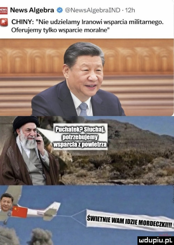 news algebra newsalgebraind   h lf chiny nie udzielamy iranowiwsparcia militarnego. oferujemy tylko wsparcie moralne ﬁ irnfmeaieie gsmhll m pbg n