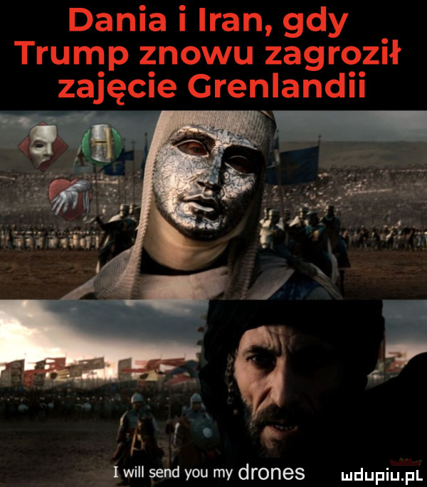dania i iran gdy trump znowu zagroził zajęcie grenlandii lwill sand y-u my drones
