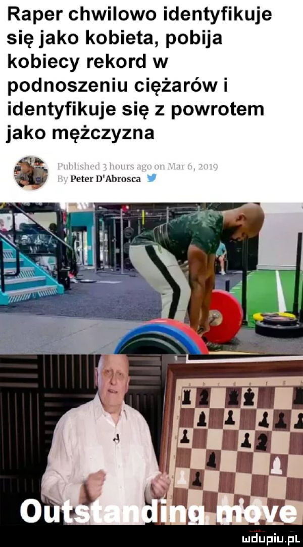 raper chwilowo identyfikuje się jako kobieta pobija kobiecy rekord w podnoszeniu ciężarów i identyfikuje się z powrotem jako mężczyzna peter d abrosca