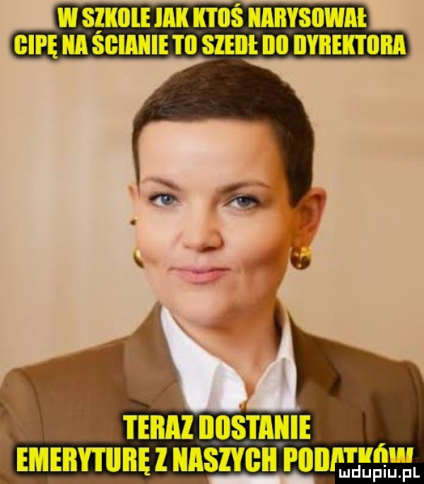 w sokole lail ktoś iiaitysowai ospę ica soiaiiie to szeli oo dyrektora teraz dostanie emerytiibę l naszyoii pojawów ludupiu. pl
