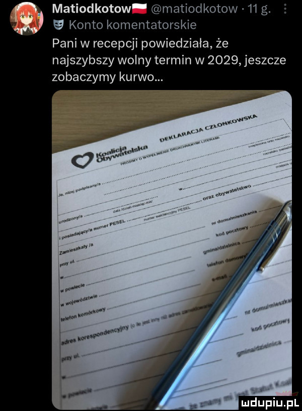 konto komentatorskie pani w recepcji powiedziała że najszybszy wolny termin w      jeszcze zobaczymy kurwo. matiodkotow matiodkotow    g