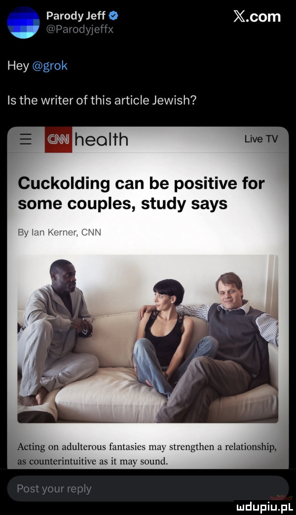 porody jeff o x com j w pm nriyim fx hey grek is tee writer of tais article jewish cuckolding cen be positive for some couples saudy saks e i nm r ri. acting on udultemu lunumics may strengthen a relationship as counterintuitive as ll    post your repry