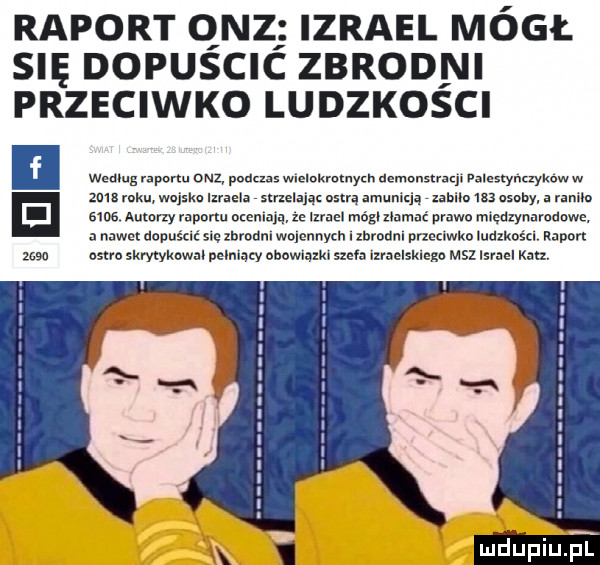 raport qnz izrael mógł się dopuścić zbrodni przeciwko ludzkości wemug raportu om pod zz wlevokvolnych demonstraqy paiesrynczykqw w  m roku wojsku lzraela strzelając aurą amunicją xabi o    usoby a mam sms autorzy mporm mem qq ze wzmel módl zlamaz prawe mlęuzynaruuowe a nawe dnpuśmć się zbrodni womnnych l zbrodm przeciwko iudxkoścl rano ma ostro skrytykował peaniqcy ohowlqzkl sma imelsklexn msz israel kal. mahpiupl