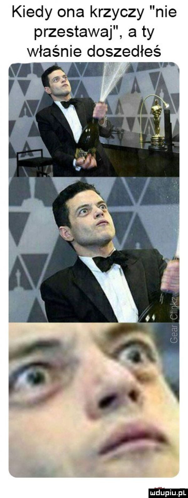 kiedy ona krzyczy nie przestawaj a ty właśnie doszedłeś