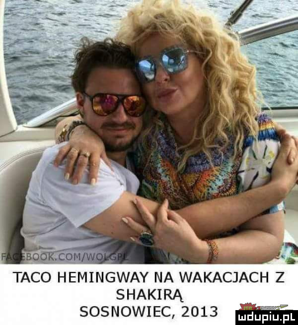 taco hemingway na wakacjach z shakirą sosnowiec