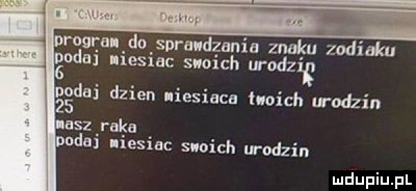 progran do sprawdzania znaku zodidm gada lues xac swoich urodzą gnaj dzien uiesiace twoich urodzin acz rel a. oda nesxac swoich urodzin