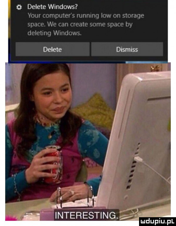 delete windows delete dismiss i i interesting