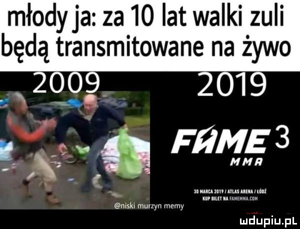 młody ja za    lat walki zuli będą transmitowane na żywo           a fﬁme  mch luduiup p l