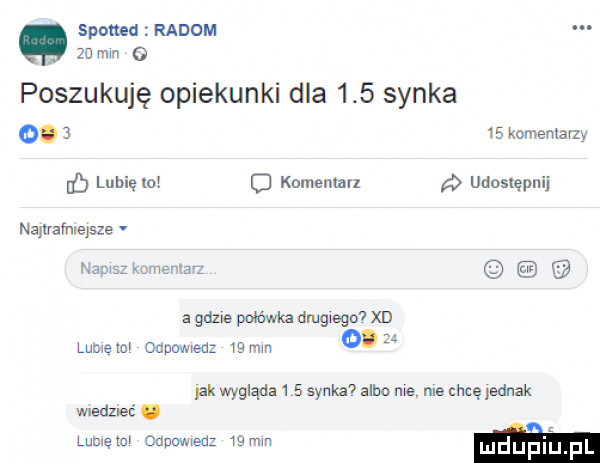 spotted radom zu mm   poszukuję opiekunki dla     synka o.      komentarzy eb lubię m  j komenmu udostępnii namafnrelsze v nina m nin a gene perm drugiego xo o lumemr oaaowxedz   mm jak wygląda     synka albo me me chcę jednak wiedzieć. lumęmr dagomed   mm m
