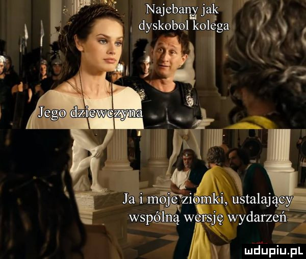 najeban x jak. dyskobol kolega mai ustalając raję wydarzerl      h xi wspśjn aw