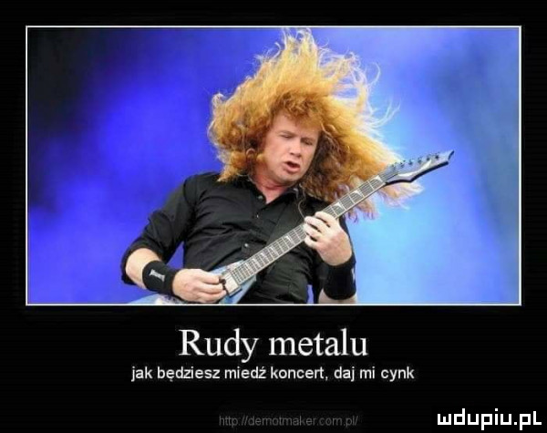 jak będziesz miedź koncert. da mi cynk