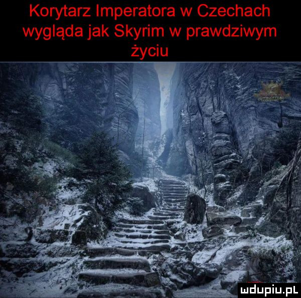 korytarz imperatora w czechach wygląda jak skyrim w prawdziwym życiu ludupiu. pl