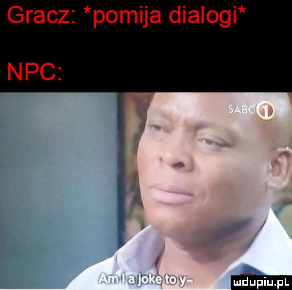gracz pomija dialogi nbc