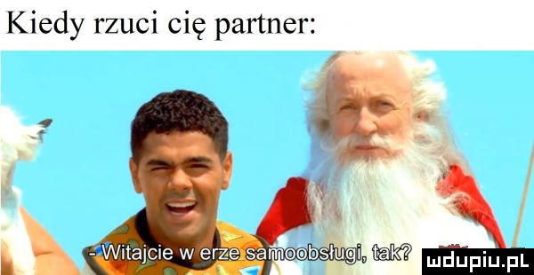 kiedy rzuci cię partner