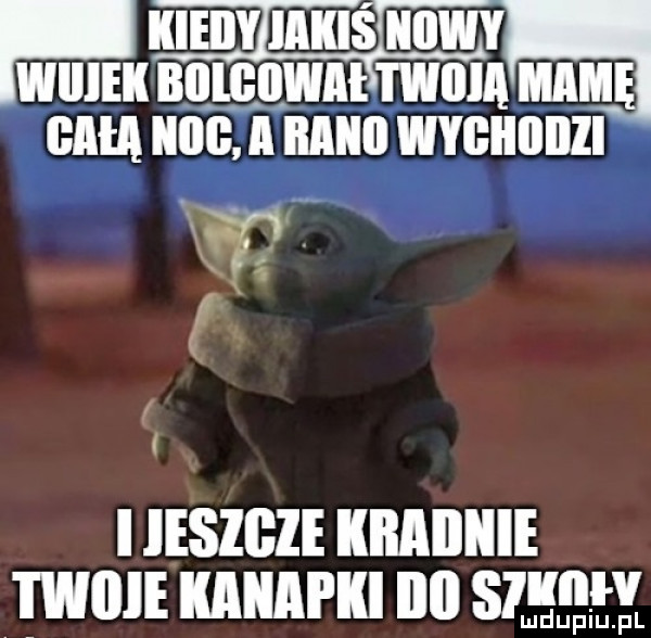kieiiy lokis kaw wicie k nomuwnt twiiia mam glia king a mini wygiiiiiiii iiesibie kiiaiikie i wicie kanapki illl sap luduiup p l