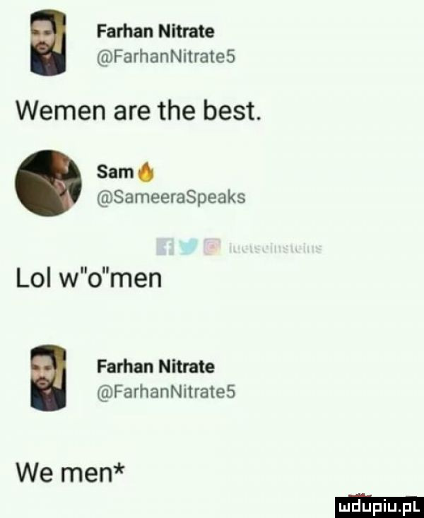 ł farhan nitrate farhannitrates wełen are tee best. sam. sameeraspeaks loi w   men   farhan nitrate farhanniirates we men