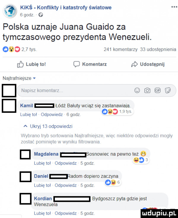 kimś konflikty i katastrofy światowe e. gsdz o polska uznaje juana guaido za tymczasowego prezydenta wenezueli.       hys     komemavzy    udoslępmema ec lublęło q komentar udostępni nada nlelsze ei ka ata kamil łódź bałuty wcląz się zastanawiam     m lumena odpcwwedz sana a uw    unum edu h h mm mm w. p w d mludllena osnowlec na pewno też   lumetm odpowiedz   godz   d daniel   adam doplem zac na lubvetm odnowvedz e gudz o kordian bydgoszcz pyta gdule jest wenezuela lumem odpowiedz egudz luduplu pl