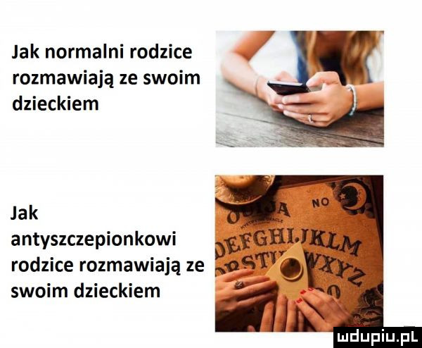 jak normalni rodzice rozmawiają ze swoim dzieckiem jak u antyszczepionkowi dqegh v rodzice rozmawiają ze        swoim dzieckiem w a ibm