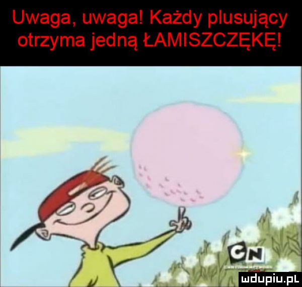 uwaga. uwaga każdy plasujący otrzyma jedną łamiszczękę