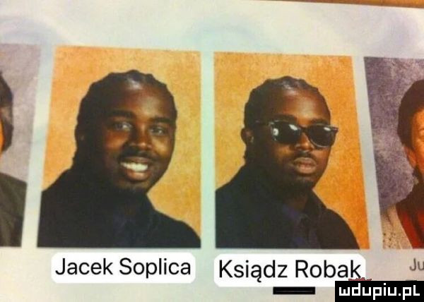 m jacek so lica k d r ba ju p sią     e