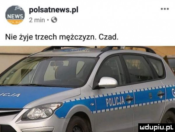 Nie żyje trzech mężczyzn