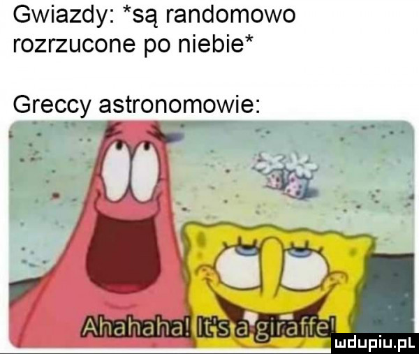 gwiazdy są randomowo rozrzucone po niebie greccy astronomowie