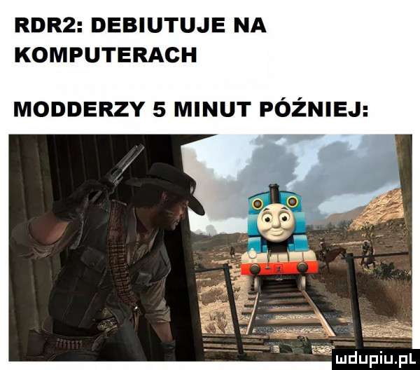 rdrz debiutuje na komputerach modderzy   minut później