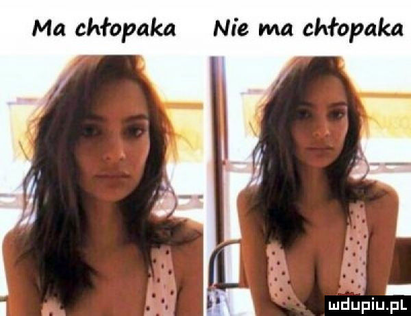 ma chłopaka nie ma chłopaka