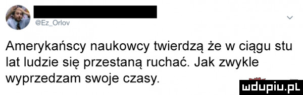 amerykańscy naukowcy twierdzą że w ciągu stu lat ludzie się przestaną ruchać. jak zwykle wyprzedzam sieje czasy