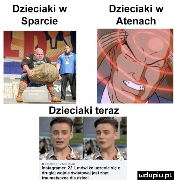 dzieciaki w dzieciaki w sparcie atenach a. z o instagramer ówl że uczenie się o drugi wojnie światowej jest xbyt lraumatyun dla dxiaci i l l  ijfiiij il