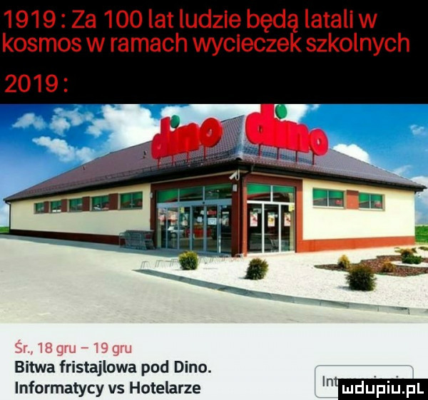 gm gm bitwa fristajlowa pod dino. informatycy vs hotelarze m