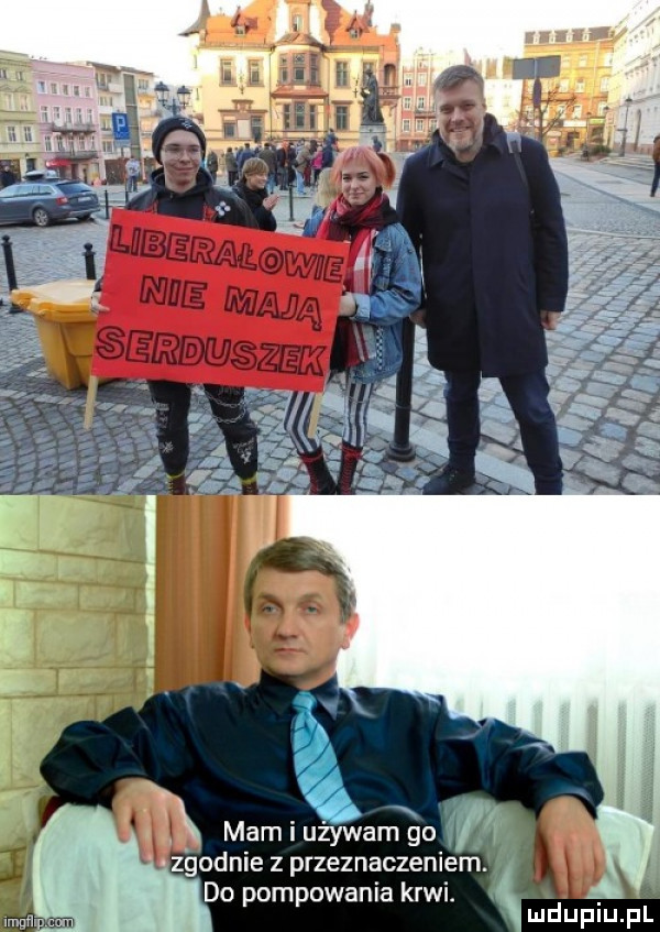 x mam uzywam go x zgodnie z przeznaczeniem do pompowania krwia