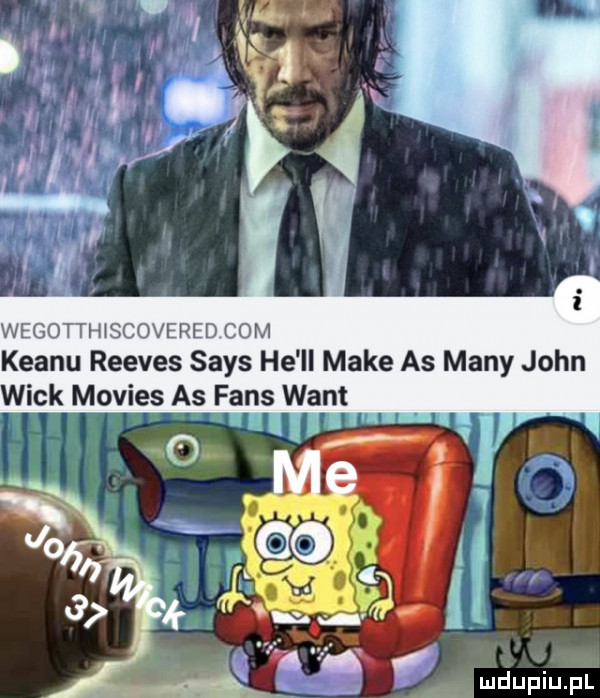 wseonmscovmgo com klanu reeves saks he ll make as many john weck movies as faks want