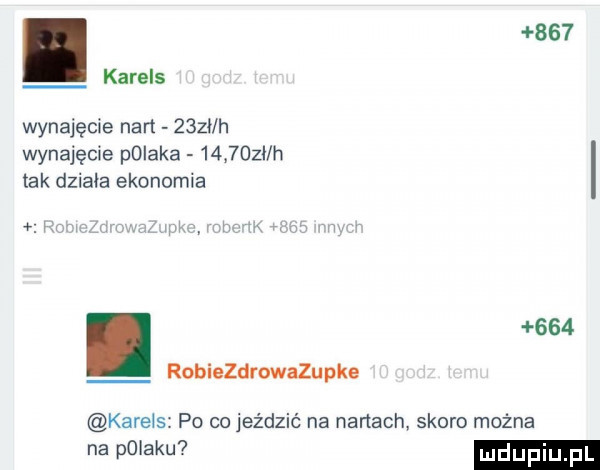 karels wynajęcie nart    ł h wynajęcie pniaka     obi h tak działa ekonomia  .     robiezdrowazu pke karels po co jeździć na nartach skoro można