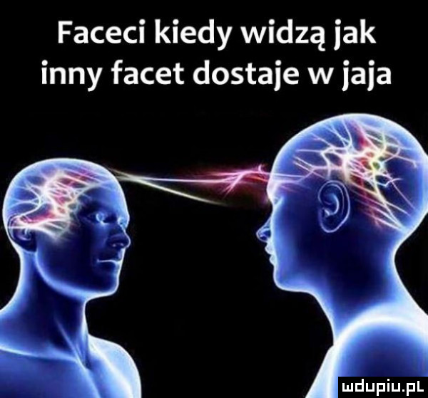 faceci kiedy widzą idk inny facet dostaje w ilia mdupiupl