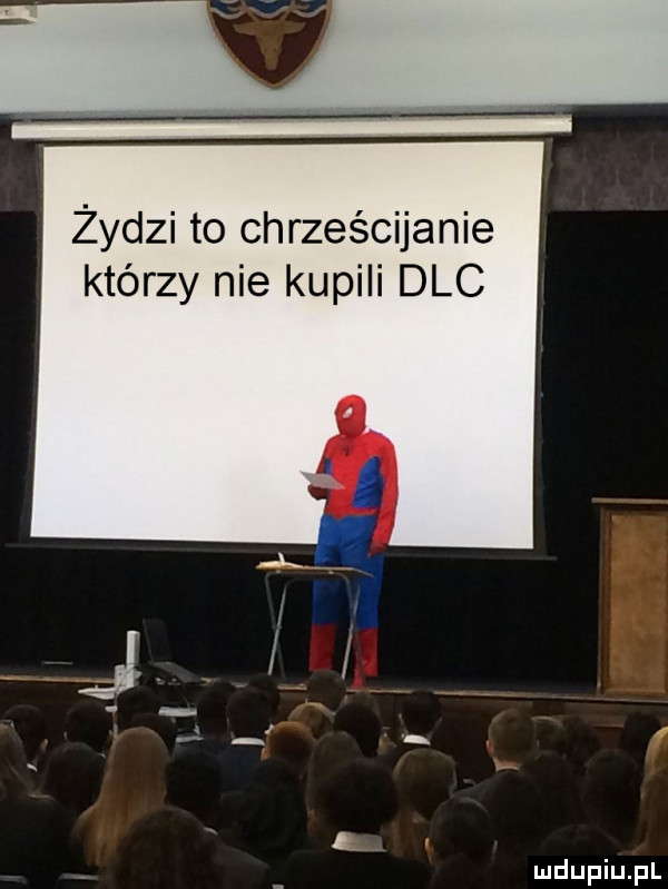 żydzi to chrześcijanie którzy nie kupili dac