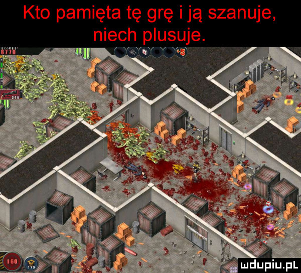 kto pamięta tę grę idą szanuje niech p iusuje. i