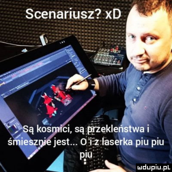 scenariusz xd. i są kas ci sąlń zeklelśłwa i śmiesz jest. o ił łaserka piu piu a